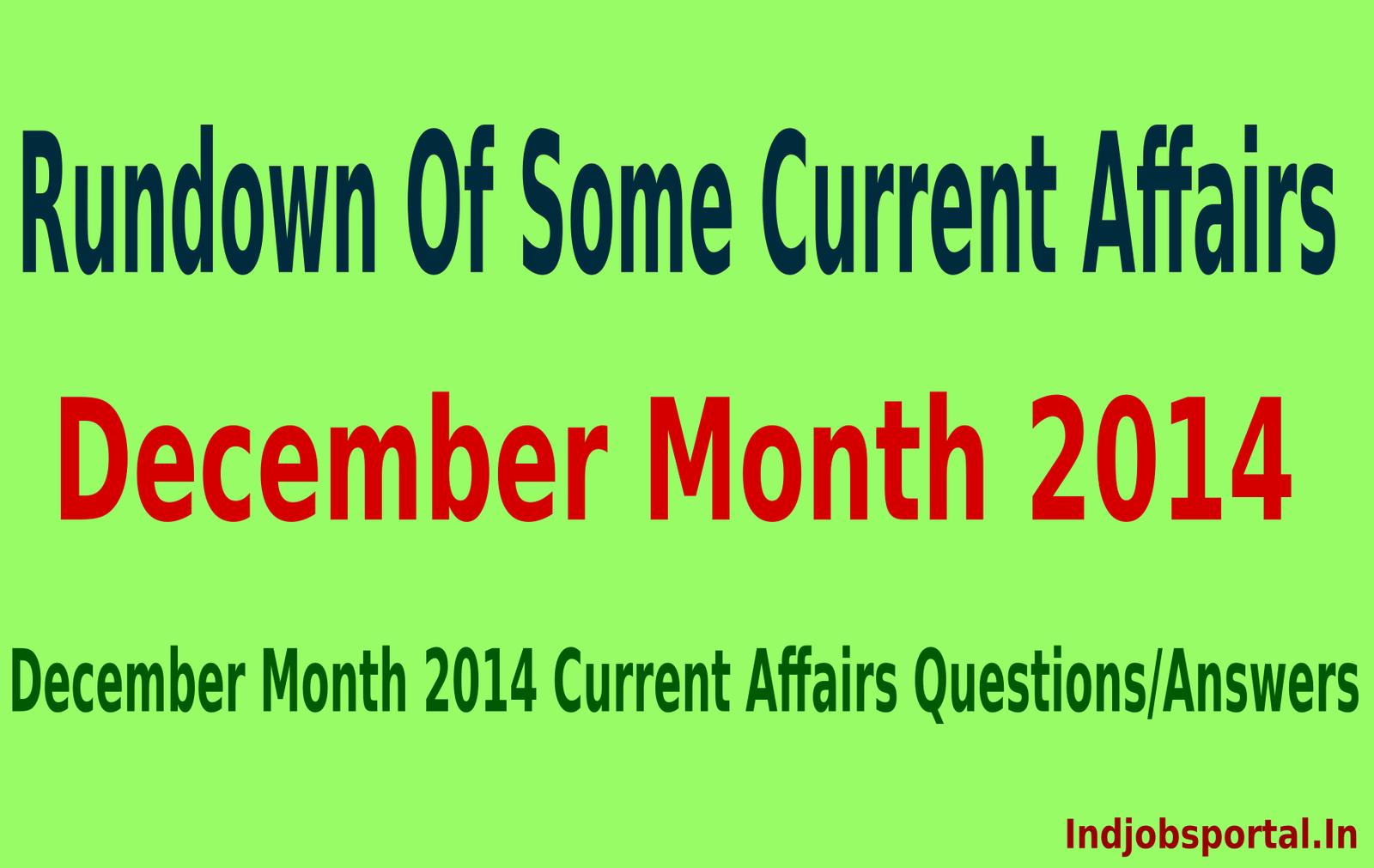 Rundown Of Some Current Affairs Questions, November Month 2014