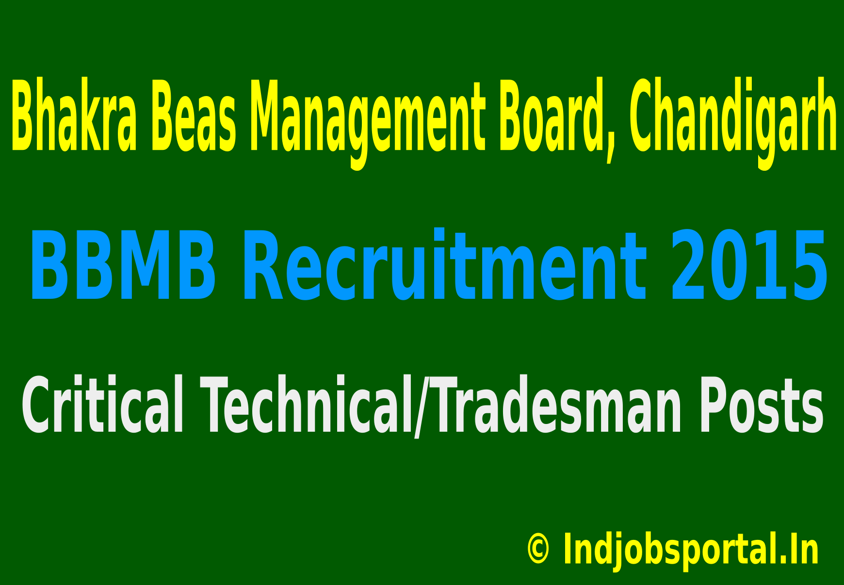 BBMB Recruitment 2015 Online Application For 267 Critical Technical/Tradesman Posts