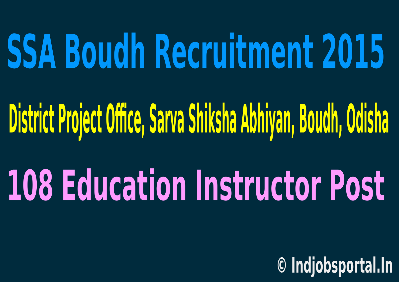 SSA Boudh Recruitment 2015 Apply Online For 108 Education Instructor Post