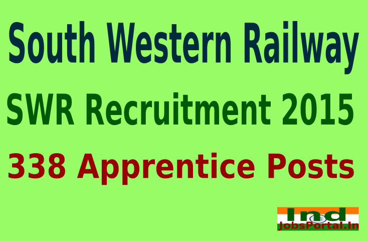 South Western Railway (SWR) Recruitment 2015 Online Application for 338 Apprentice Posts