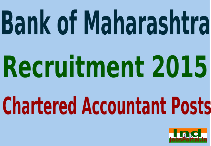 Bank of Maharashtra Recruitment 2015 Online Application for 40 Chartered Accountant Posts