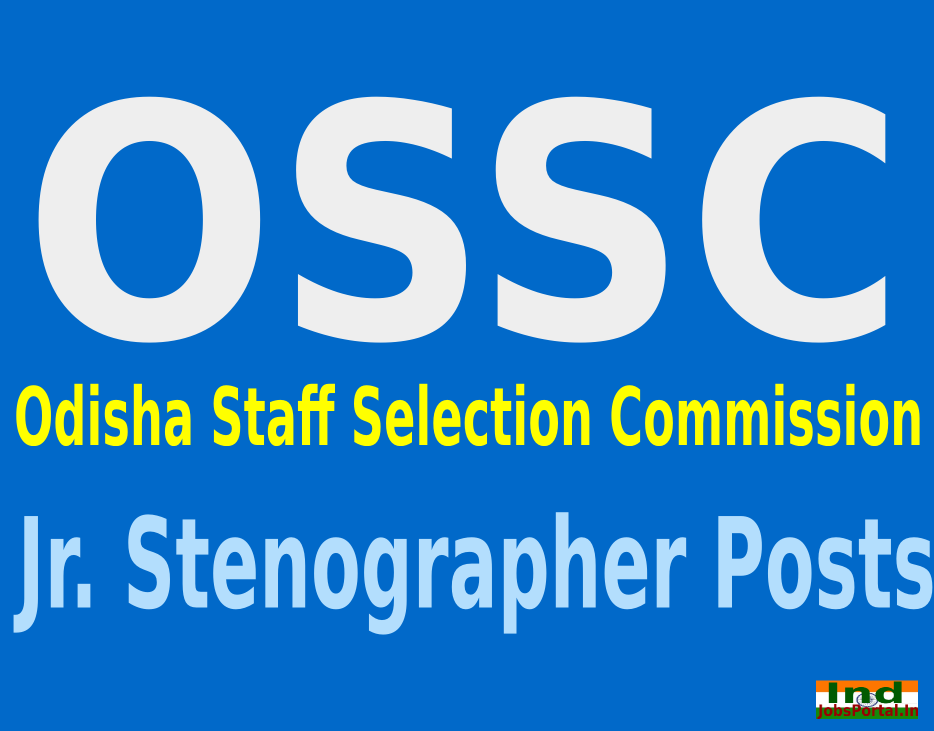 OSSC Recruitment 2015 Online Application For 148 Jr. Stenographer Posts