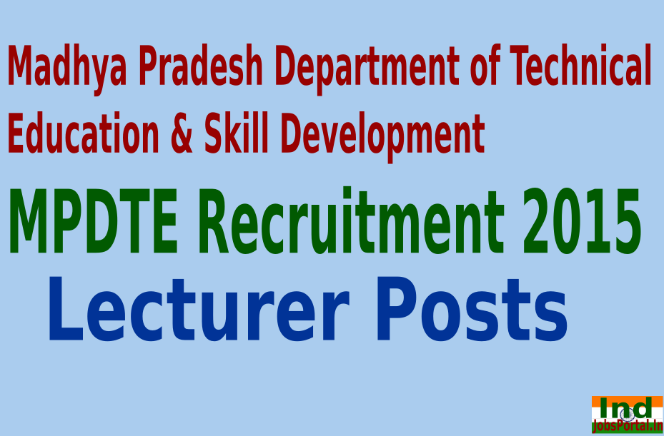 MPDTE Recruitment 2015 For 350 Lecturer Posts