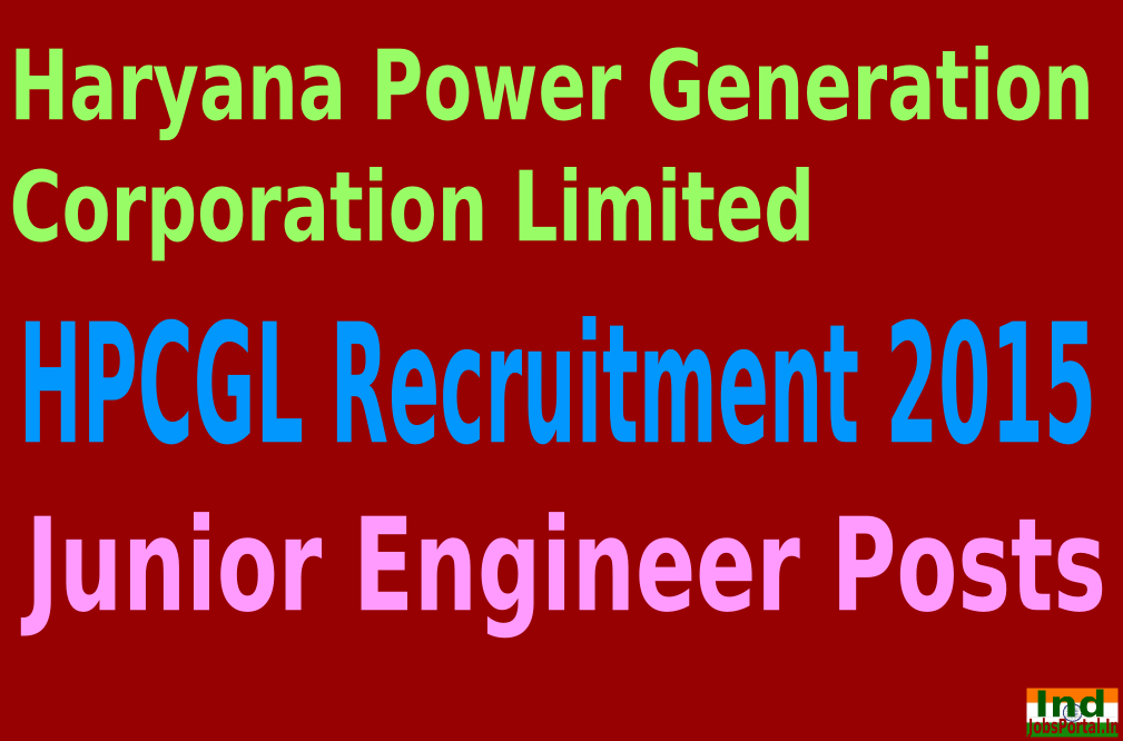 HPCGL Recruitment 2015 For 286 Junior Engineer Posts