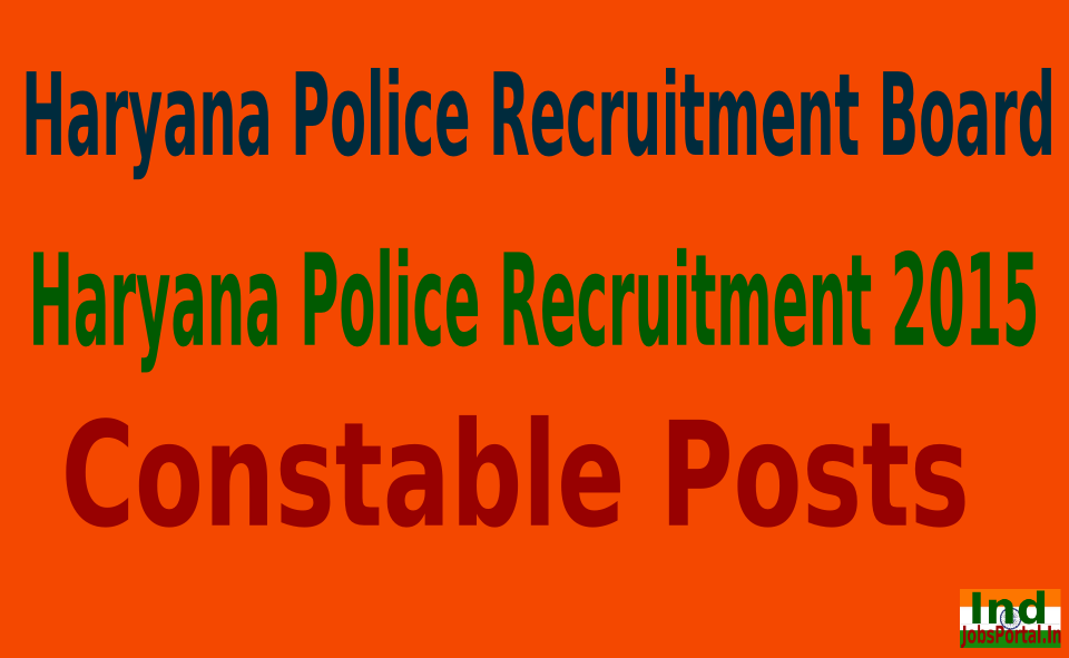 Haryana Police Recruitment 2015 For 13200 Constable Posts