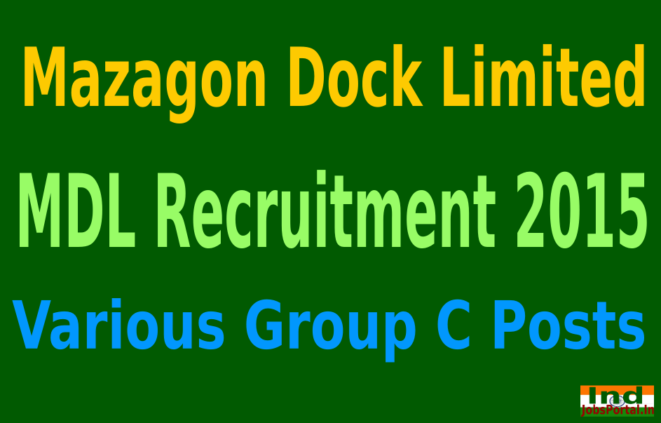 MDL Recruitment 2015 For 224 Various Group C Posts