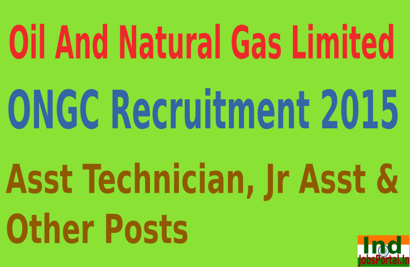 ONGC Recruitment 2015 For 157 Asst Technician, Jr Asst & Other Posts